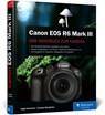 Canon EOS R6 Mark III - Holger Haarmeyer ; Christian Westphalen - 9783367115556