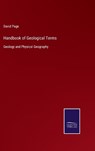 Handbook of Geological Terms - PAGE,  David - 9783375082598