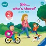Ravensburger Play+ Infant & Toddler - Shh, Who's there? At the Park - Maria Hock - 9783380970170