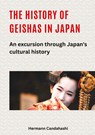 The history of geishas in Japan - Hermann Candahashi - 9783384348555