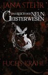 Das Reich der neun Geisterwesen - Jana Stehr - 9783384385444