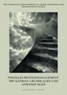 Visuelles Prozessmanagement mit Kanban: Grundlagen und Anwendungen - Gottfried S. Pond - 9783384402554