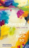 Schreiben - einfach so - Andrea Goffart - 9783384757395