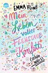 Mein Leben voller Feenstaub und Konfetti (schön wär's!) - Emma Flint - 9783401604909