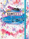 Für mehr Konfetti in meinem Leben! (Notizbuch No. 1 Emma Flint). DIN A5 punktkariert mit farbiger Einstecktasche, Lesebändchen und Verschlussgummi - Emma Flint - 9783401607061