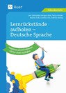 Lernrückstände aufholen - Deutsche Sprache - Jost Schneider - 9783403088189
