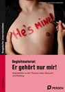 Begleitmaterial: Er gehört nur mir! - Patricia Felten ;  Lena-Christin Grzelachowski - 9783403206491