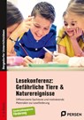 Lesekonferenz: Gefährliche Tiere & Naturereignisse - Antonia Kistler - 9783403213482