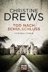Tod nach Schulschluss - DREWS,  Christine - 9783404171910
