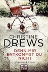 Denn mir entkommst du nicht - DREWS,  Christine - 9783404173556