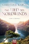 Das Lied des Nordwinds - KABUS,  Christine - 9783404176434