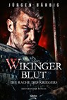 Wikingerblut - Die Rache des Kriegers - Jürgen Bärbig - 9783404183104