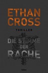Die Stimme der Rache - Ethan Cross - 9783404183159