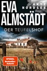 Akte Nordsee - Der Teufelshof - ALMSTÄDT,  Eva - 9783404189977