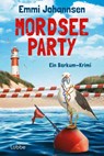 Mordseeparty - Emmi Johannsen - 9783404196531