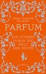 Parfum - Jean-Claude Ellena - 9783406639296