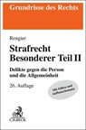 Strafrecht Besonderer Teil II. Strafrecht BT II - Rudolf Rengier - 9783406825323