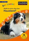 Dein Lesestart: Weißt du schon alles über Haustiere? Ab 1. Klasse - Karolin Küntzel - 9783411733033