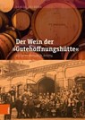 Der Wein der "Gutehoffnungshütte" - Daniel Deckers - 9783412523183