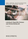 Lehrbuch Geprüfte Schutz- und Sicherheitskraft - Frank Ebert ; Wolfgang Foerster ; Rainer von Holleuffer-Kypke ; Ulrich Jochmann ; Torsten Katschemba ; Werner Pfeiffer - 9783415063921