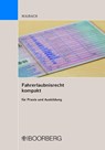Fahrerlaubnisrecht kompakt - Martin Maibach - 9783415074033