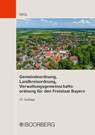 Gemeindeordnung, Landkreisordnung, Verwaltungsgemeinschaftsordnung für den Freistaat Bayern - Andrea Degl - 9783415078338