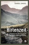 Hirtenzeit - Daniel Zindel - 9783417010633