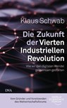 Die Zukunft der Vierten Industriellen Revolution - Klaus Schwab - 9783421048400