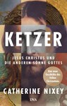 Ketzer - Catherine Nixey - 9783421048790