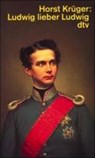 Ludwig, lieber Ludwig - KRÜGER,  Horst - 9783423120685