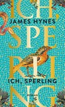 Ich, Sperling - James Hynes - 9783423149181