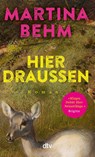 Hier draußen - Martina Behm - 9783423149600