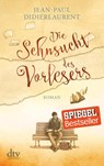 Die Sehnsucht des Vorlesers - Jean-Paul Didierlaurent - 9783423216760