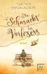 Die Sehnsucht des Vorlesers - DIDIERLAURENT,  Jean-Paul - 9783423260787