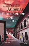Er ist keiner von uns - Florence Aubenas - 9783423263405