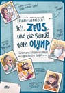 Ich, Zeus, und die Bande vom Olymp , Götter und Helden erzählen griechische Sagen - Frank Schwieger - 9783423718196