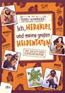 Ich, Herakles, und meine großen Heldentaten - Live aus dem alten Griechenland - Frank Schwieger - 9783423719384
