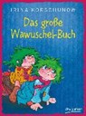 Das große Wawuschel-Buch - KORSCHUNOW,  Irina - 9783423761338