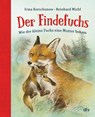 Der Findefuchs - Wie der kleine Fuchs eine Mutter bekam - Irina Korschunow - 9783423763462