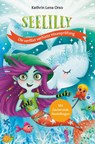 Seelilly - Die verflixt verhixte Hixenprüfung - Kathrin Lena Orso - 9783423764650