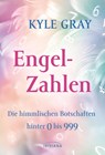 Engel-Zahlen - Kyle Gray - 9783424153910