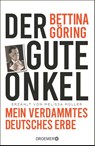 Der gute Onkel - Bettina Göring ; Melissa Müller - 9783426276587
