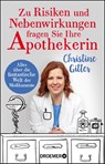 Zu Risiken und Nebenwirkungen fragen Sie Ihre Apothekerin - GITTER,  Christine - 9783426277805