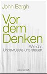 Vor dem Denken - John Bargh - 9783426300770