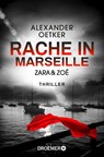 Zara und Zoë - Rache in Marseille - OETKER,  Alexander - 9783426307168