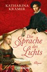 Die Sprache des Lichts - Katharina Kramer - 9783426307816