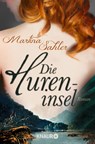 Die Hureninsel - Martina Sahler - 9783426517543