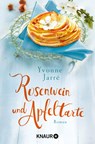Rosenwein und Apfeltarte - Yvonne Jarré - 9783426520970