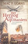 Der Herzog von Aquitanien - Mac P. Lorne - 9783426522752