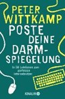 Wittkamp, P: Poste deine Darmspiegelung - WITTKAMP,  Peter - 9783426787779